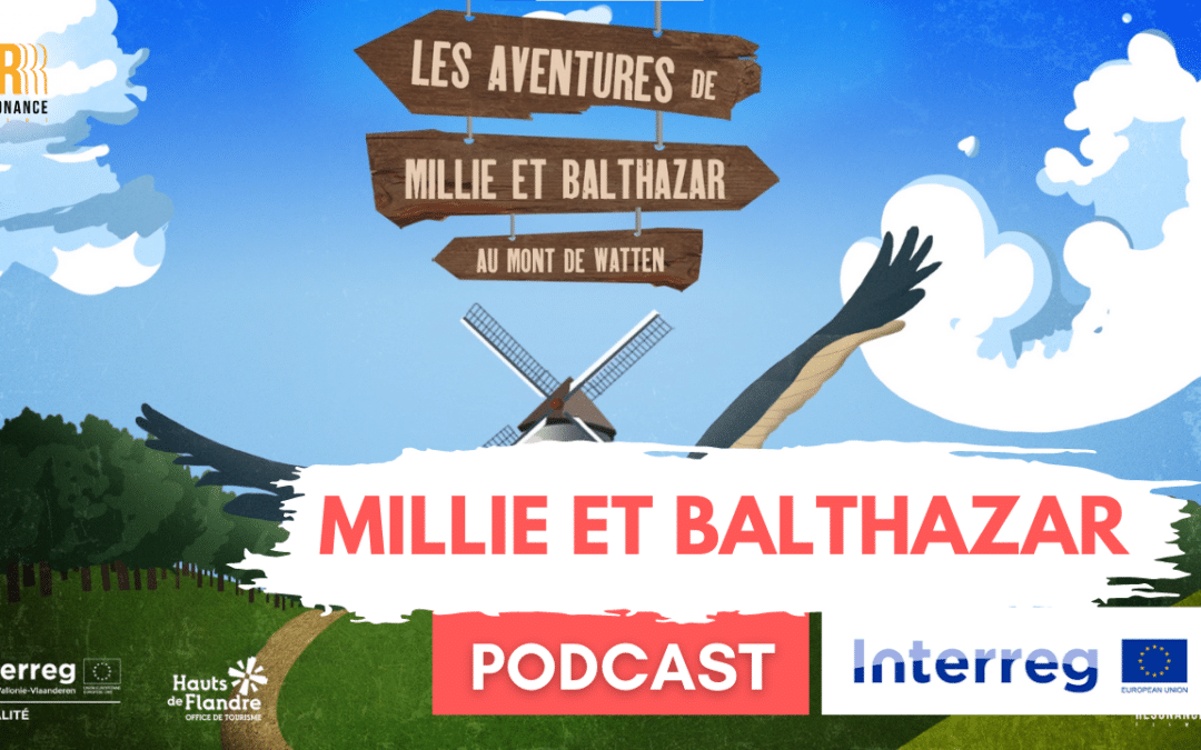 Podcast Millie et Balthazar